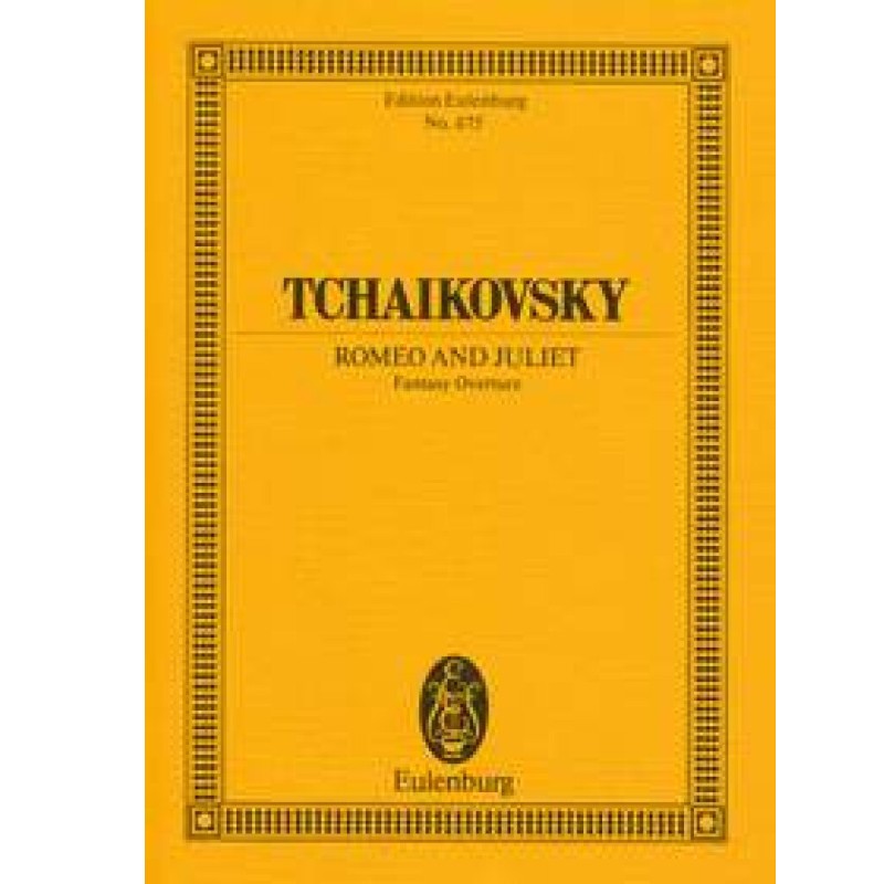 Tchaikovsky Romeo And Juliet Fantasy Overture Study Score