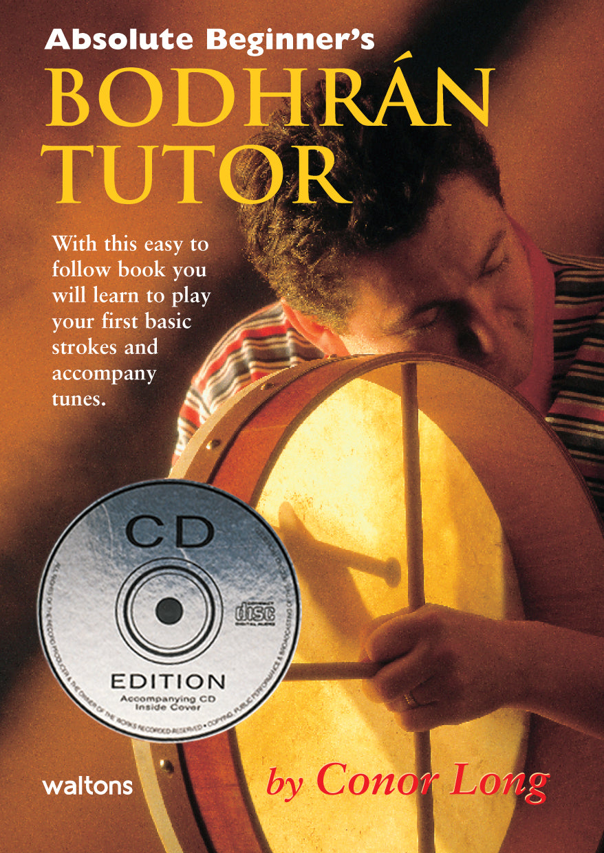 Absolute Beginners Bodhran Tutor by Conor Long (CD Edition)