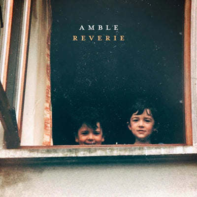 Amble - Reverie LP (Orange Vinyl)