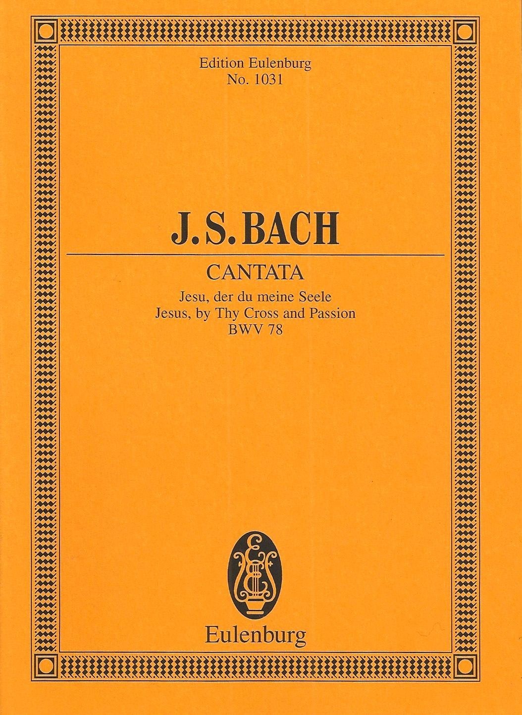 Bach Cantata No. 78, BWV 78 Study Score