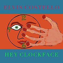 Elvis Costello - Hey Clockface LP (Vinyl)