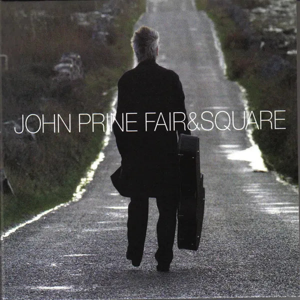 John Prine Fair & Square LP