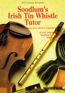 Soodlum's Irish Tin Whistle Tutor - Vol. 1