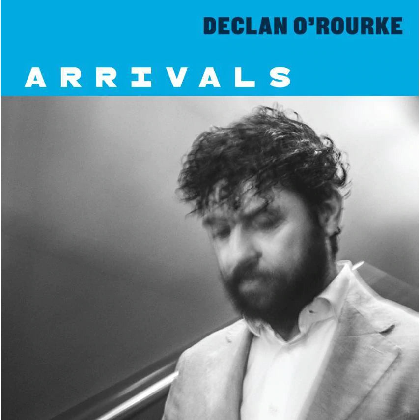 Declan O'Rourke - Arrivals (Vinyl)