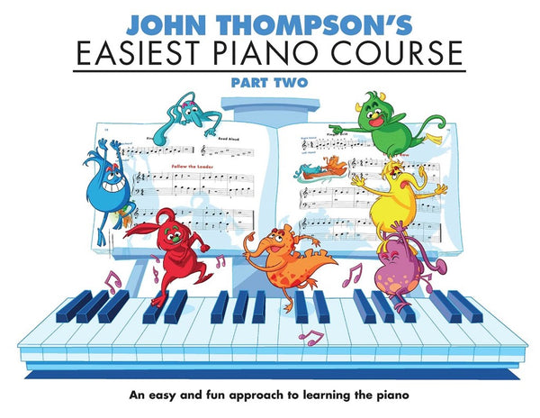 John Thompson's Easiest Piano Course - All Grades